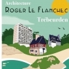 affiche L'architecture de Roger Le Flanchec - Journées du Patrimoine 2022